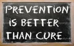 Prevention is Always the Best Medicine